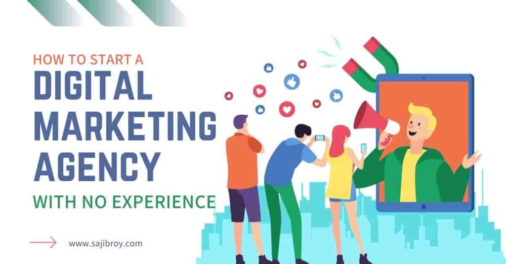 how to start a digital marketing agency with no experience