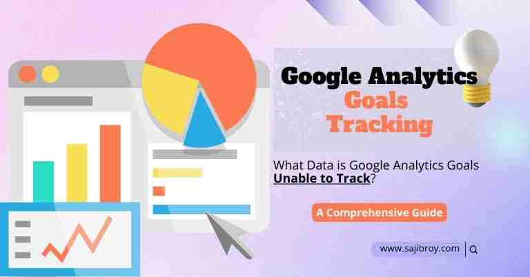 what data is google analytics goals unable to track