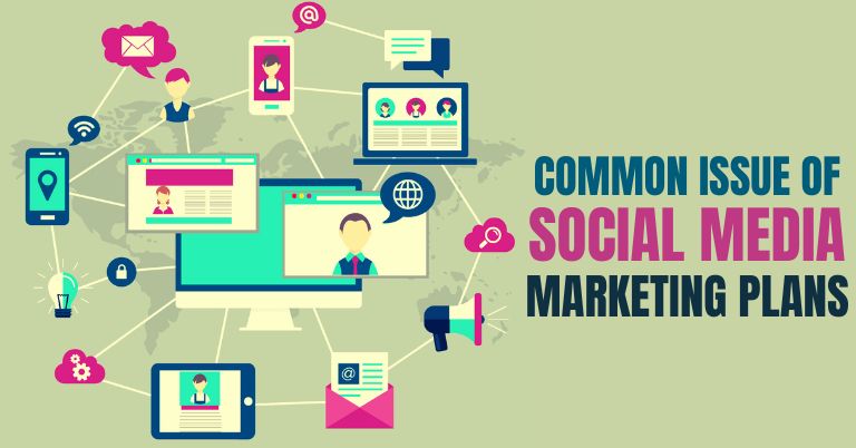 what is a common issue with social media marketing plans