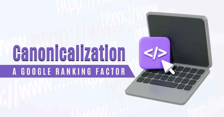 Canonicalization Is A Google Ranking Factor