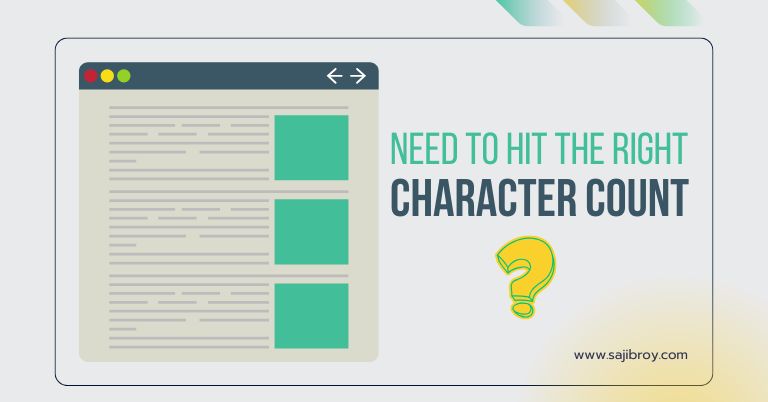 Why Character Count Matters More Than You Think